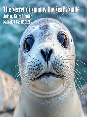 cover image of The Secret of Sammy the Seal's Smile